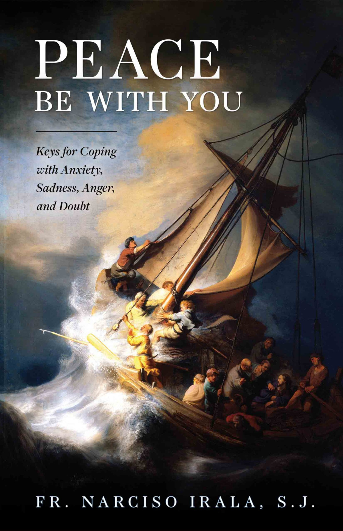 Peace Be With You Fr Narciso Irala Sj