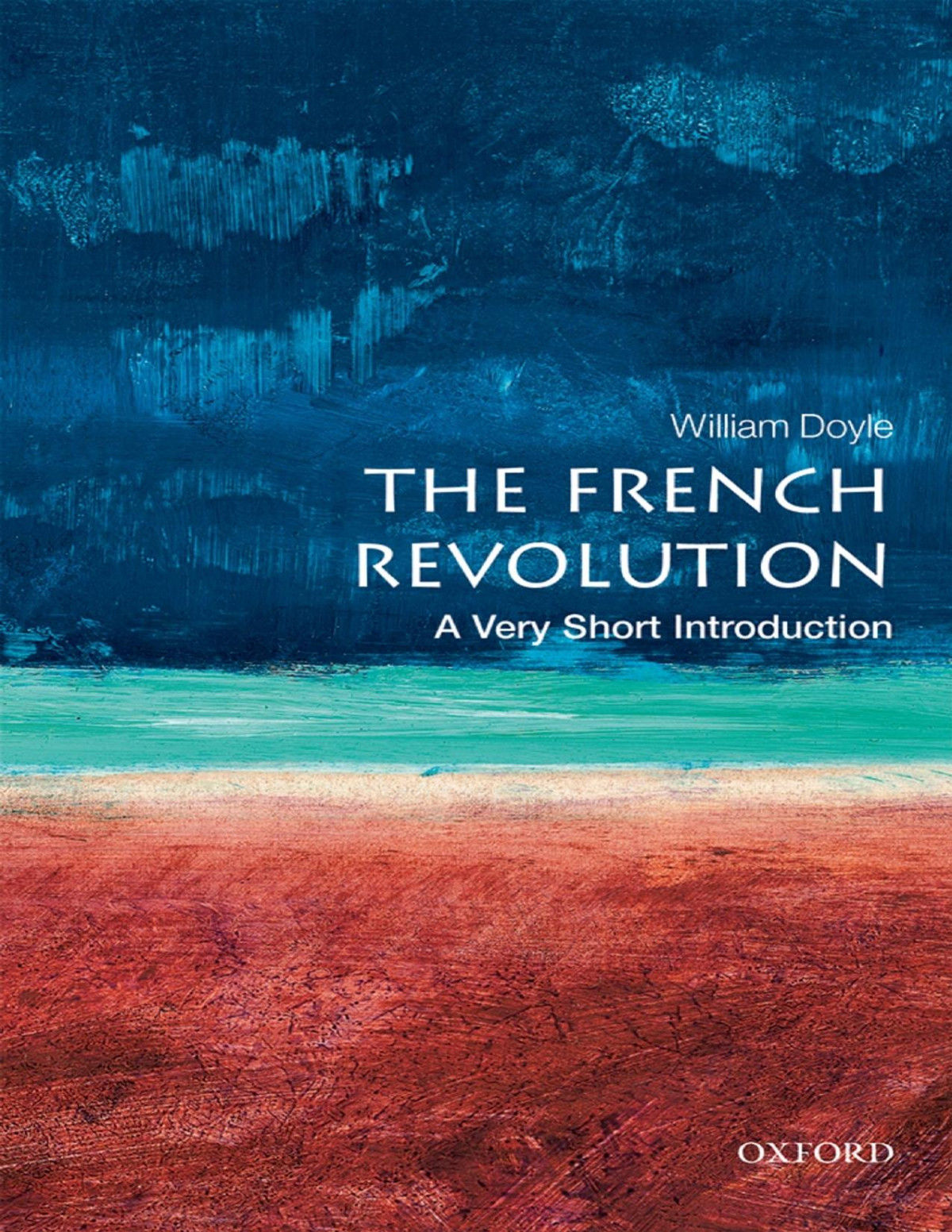 The French Revolution A Very Short Introduction William Doyle