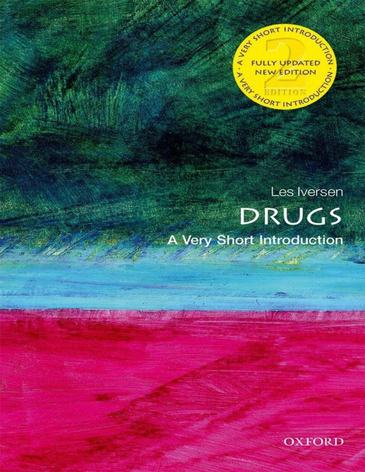 Drugs A Very Short Introduction Les Iversen