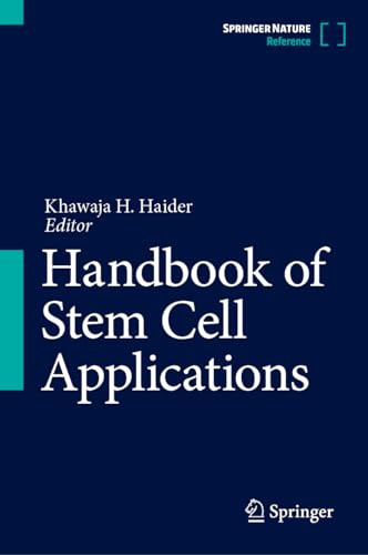 Handbook Of Stem Cell Applications 1st Edition Khawaja H Haider