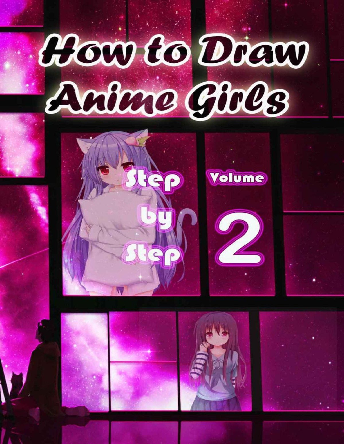 How To Draw Anime Girls Step By Step Volume 2 Studios Water