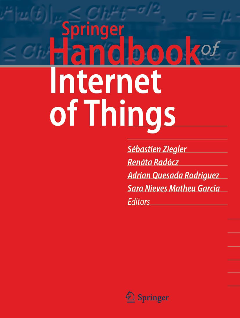 Springer Handbook Of Internet Of Things 1st Sbastien Ziegler