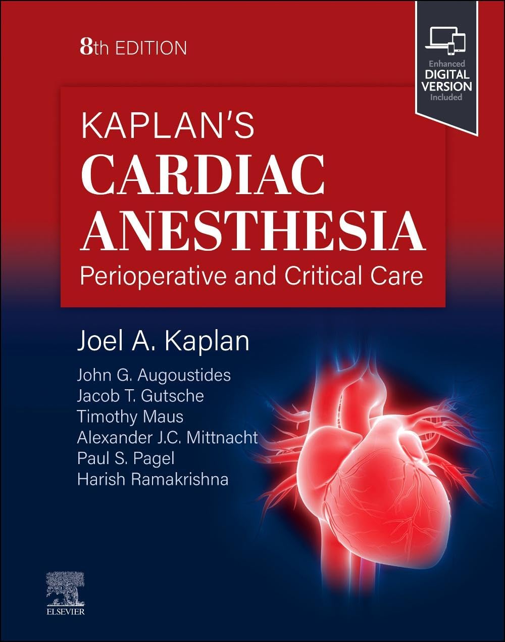 Kaplans Cardiac Anesthesia Perioperative And Critical Care 8th Edition 8th Edition Joel A Kaplan Md
