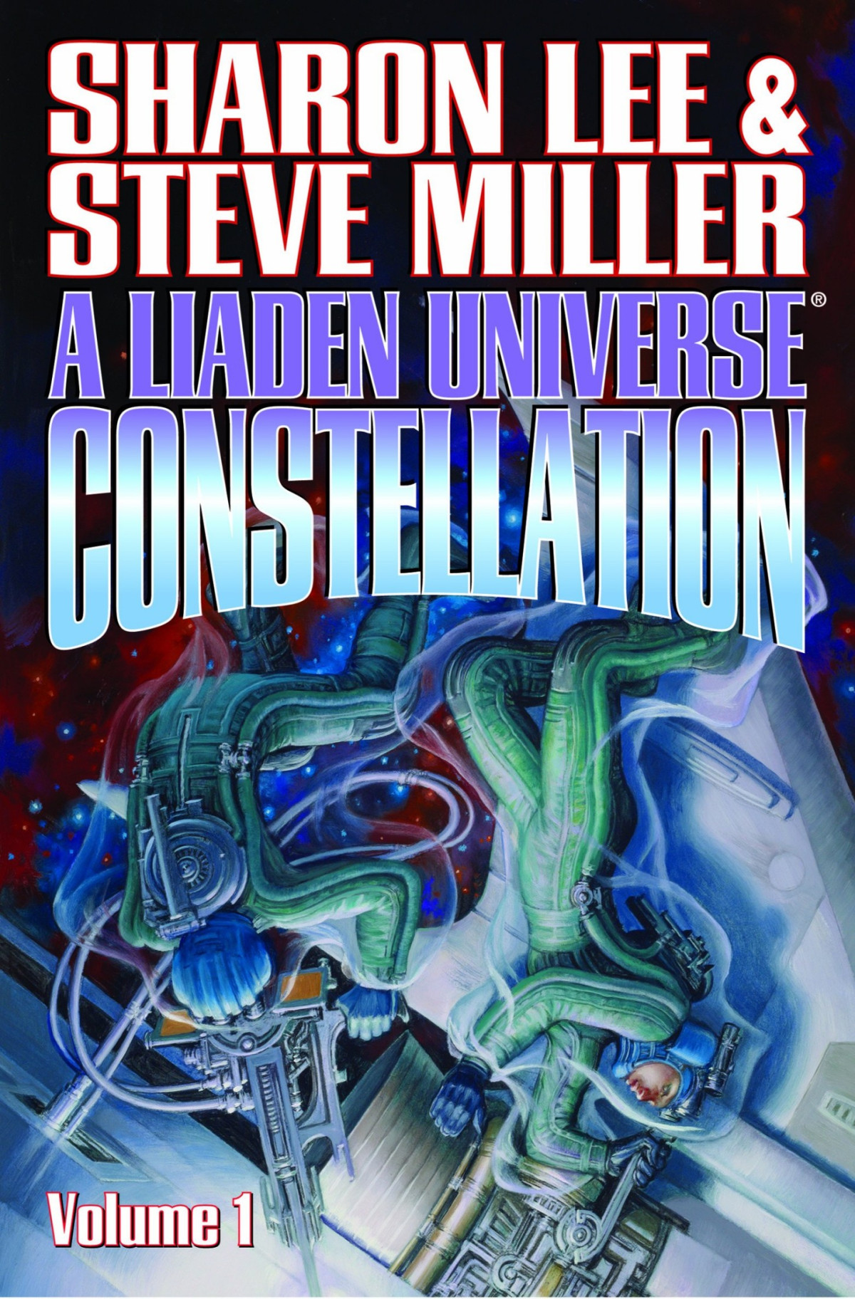 A Liaden Universe Constellation Volume 1 Sharon Lee Steve Miller