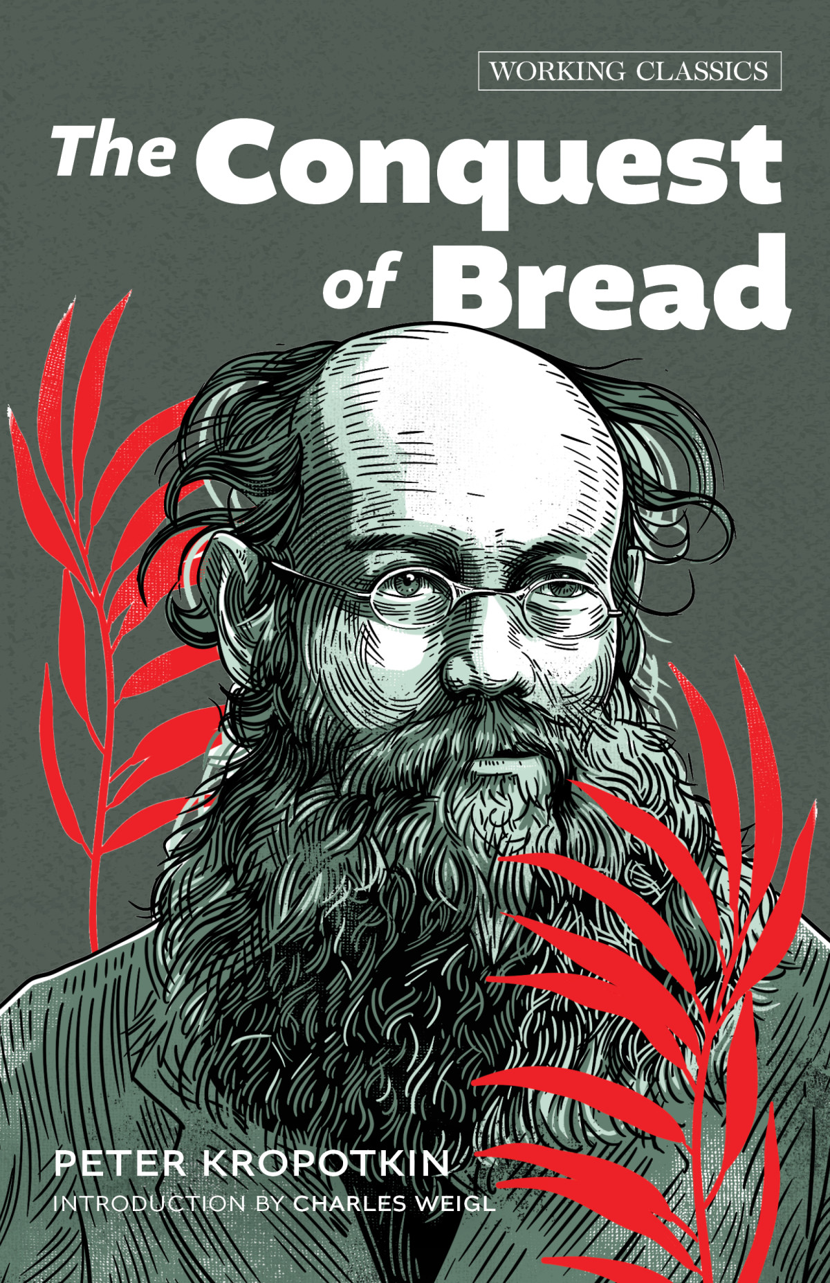 The Conquest Of Bread 2nd Peter Kropotkin