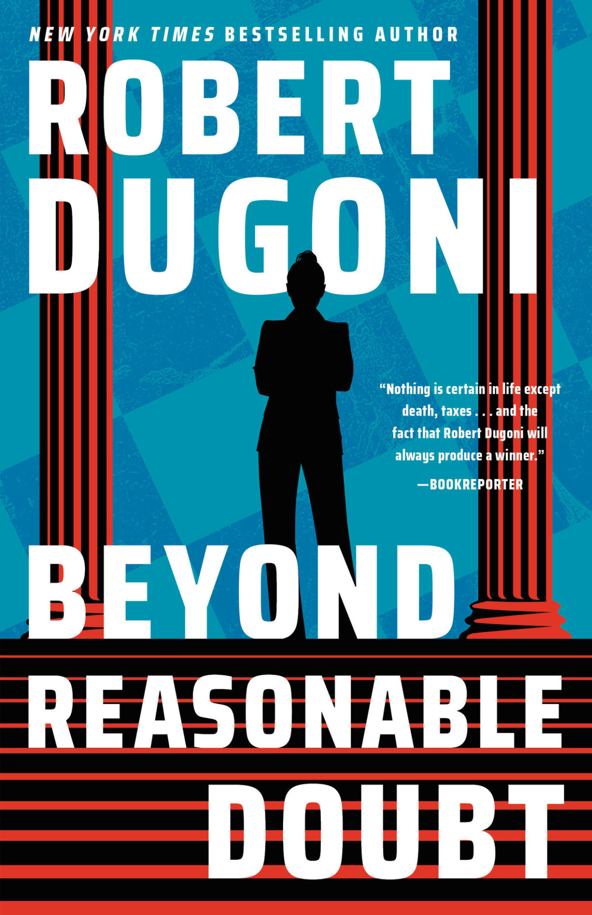 Beyond Reasonable Doubt Robert Dugoni
