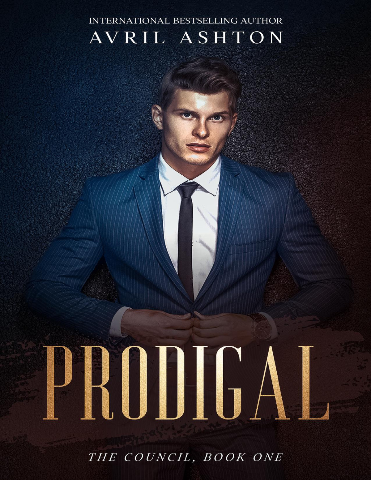 Prodigal A Gay Forced Proximity Opposites Attract Romance The Council Book 1 Avril Ashton