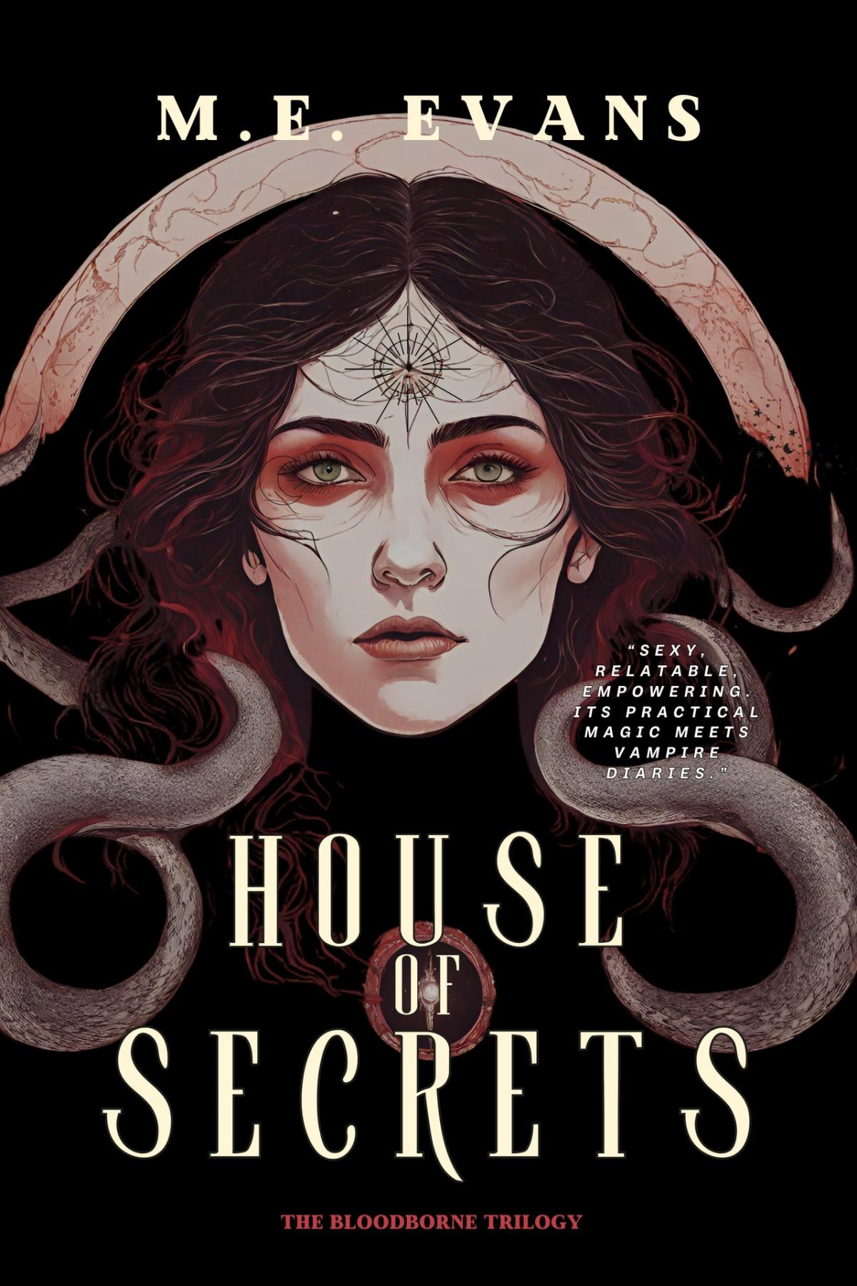 House Of Secrets The Bloodborne Trilogy Book 1 Me Evans