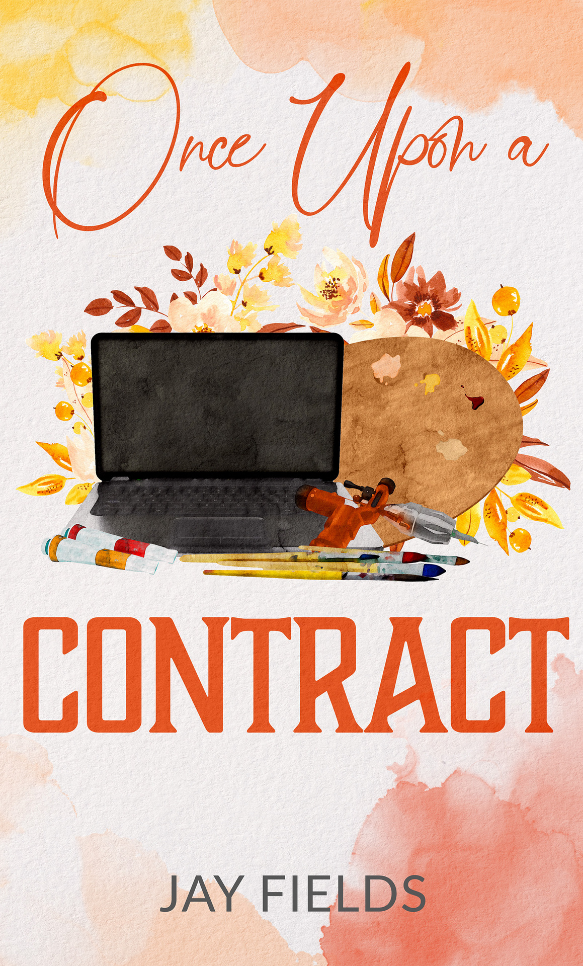 Once Upon A Contract Once Upon Series Book 2 Jay Fields