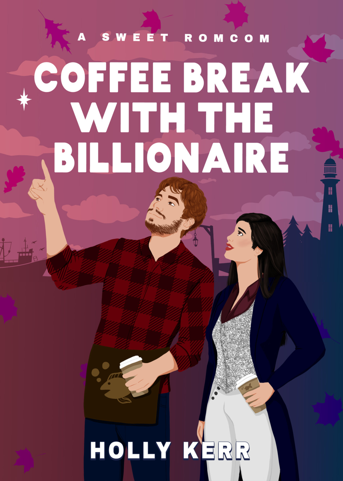 Coffee Break With The Billionaire A Sweet Billionaire Romcom Holly Kerr