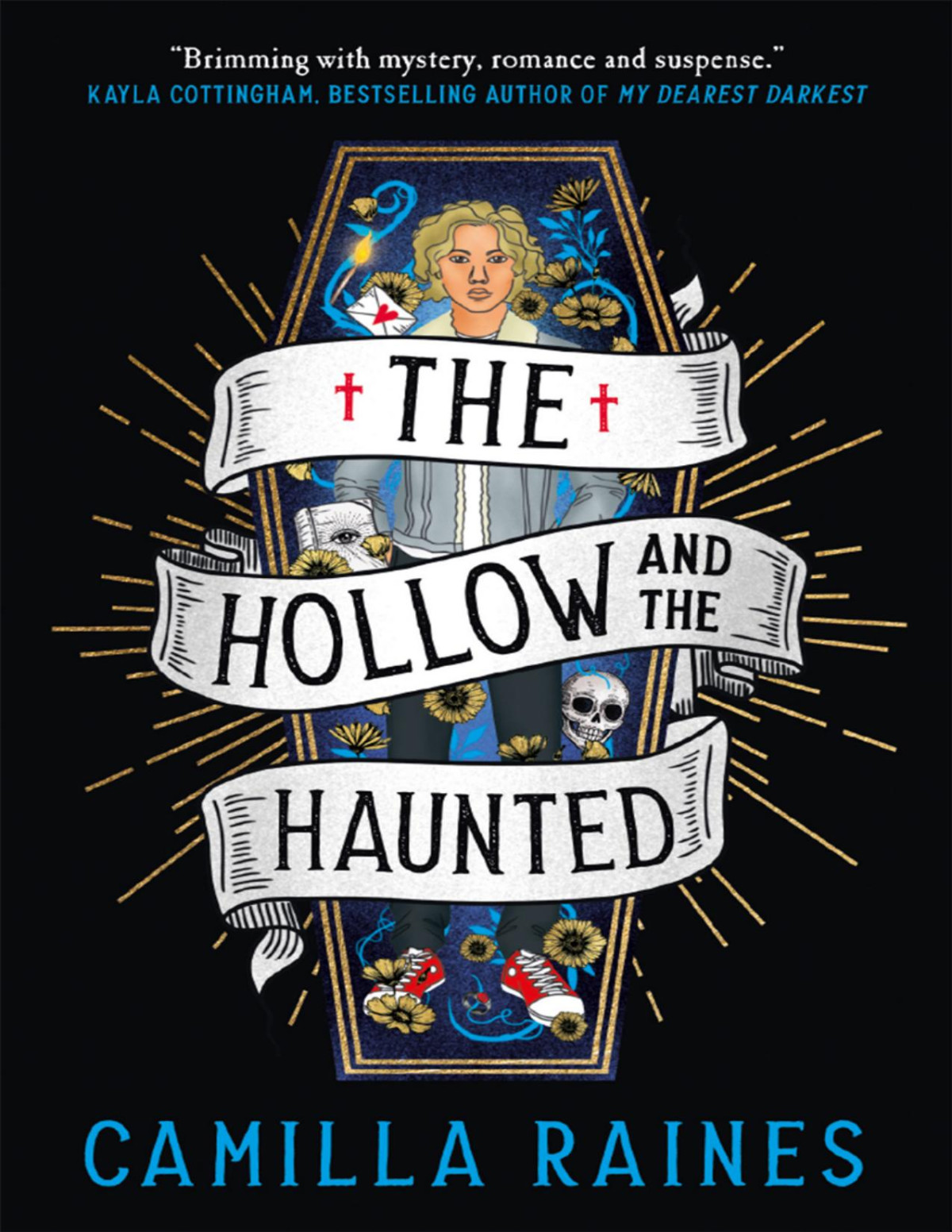 The Hollow And The Haunted Camilla Raines