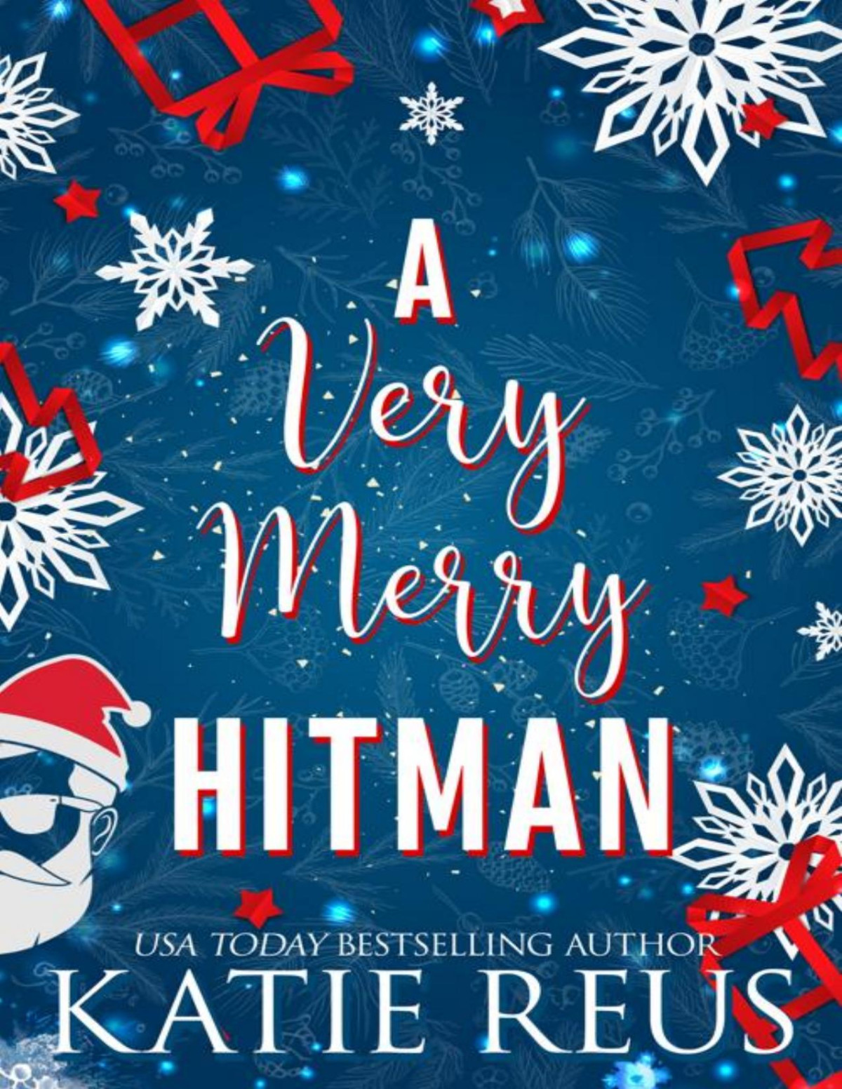 A Very Merry Hitman Holiday With A Hitman Book 2 Katie Reus