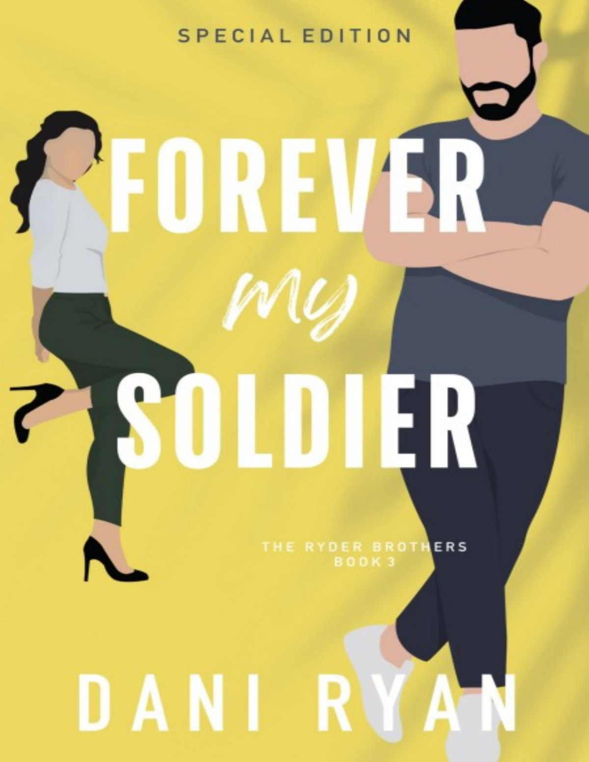 Forever My Soldier Dani Ryan