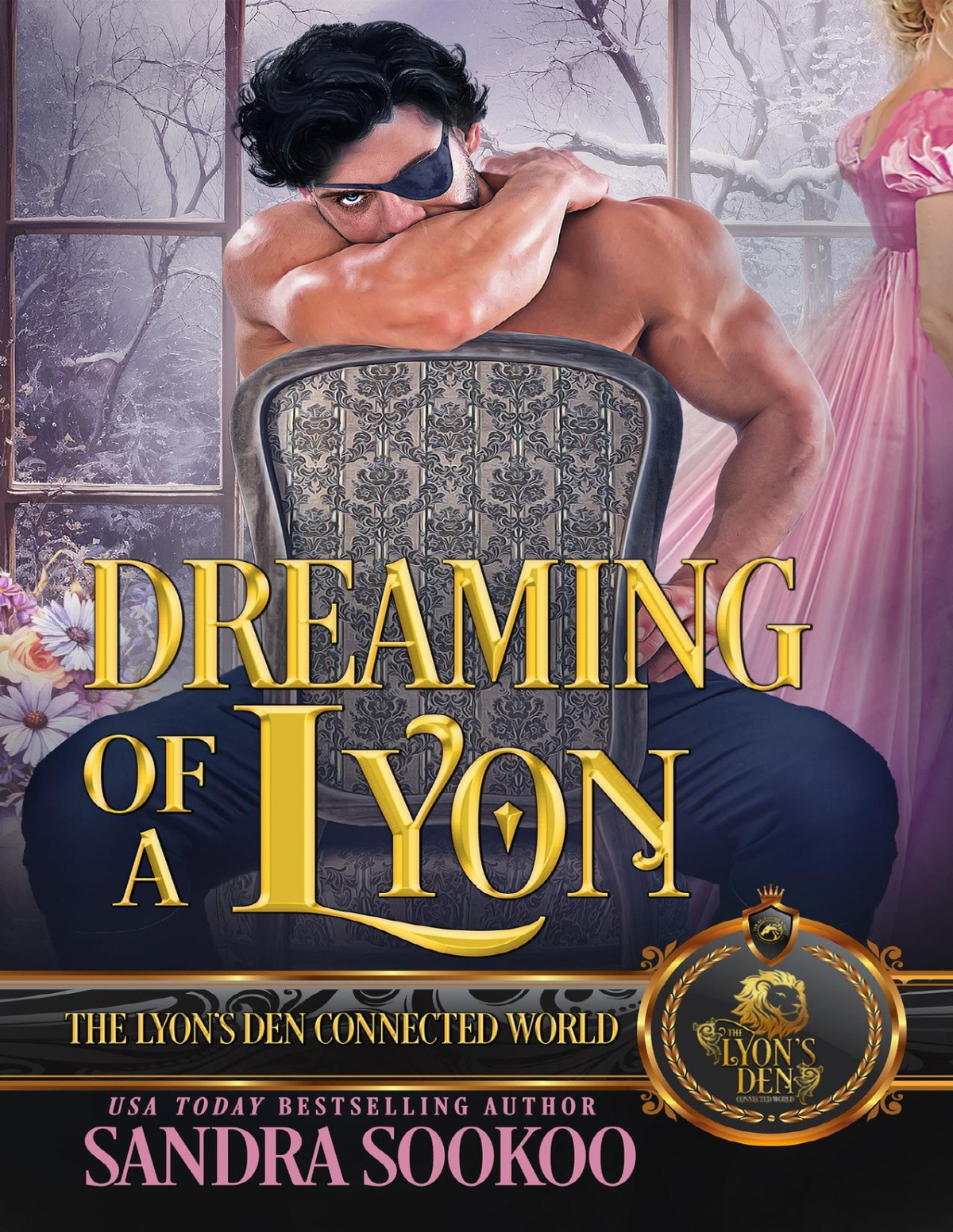 Dreaming Of A Lyon The Lyons Den Connected World Sandra Sookoo