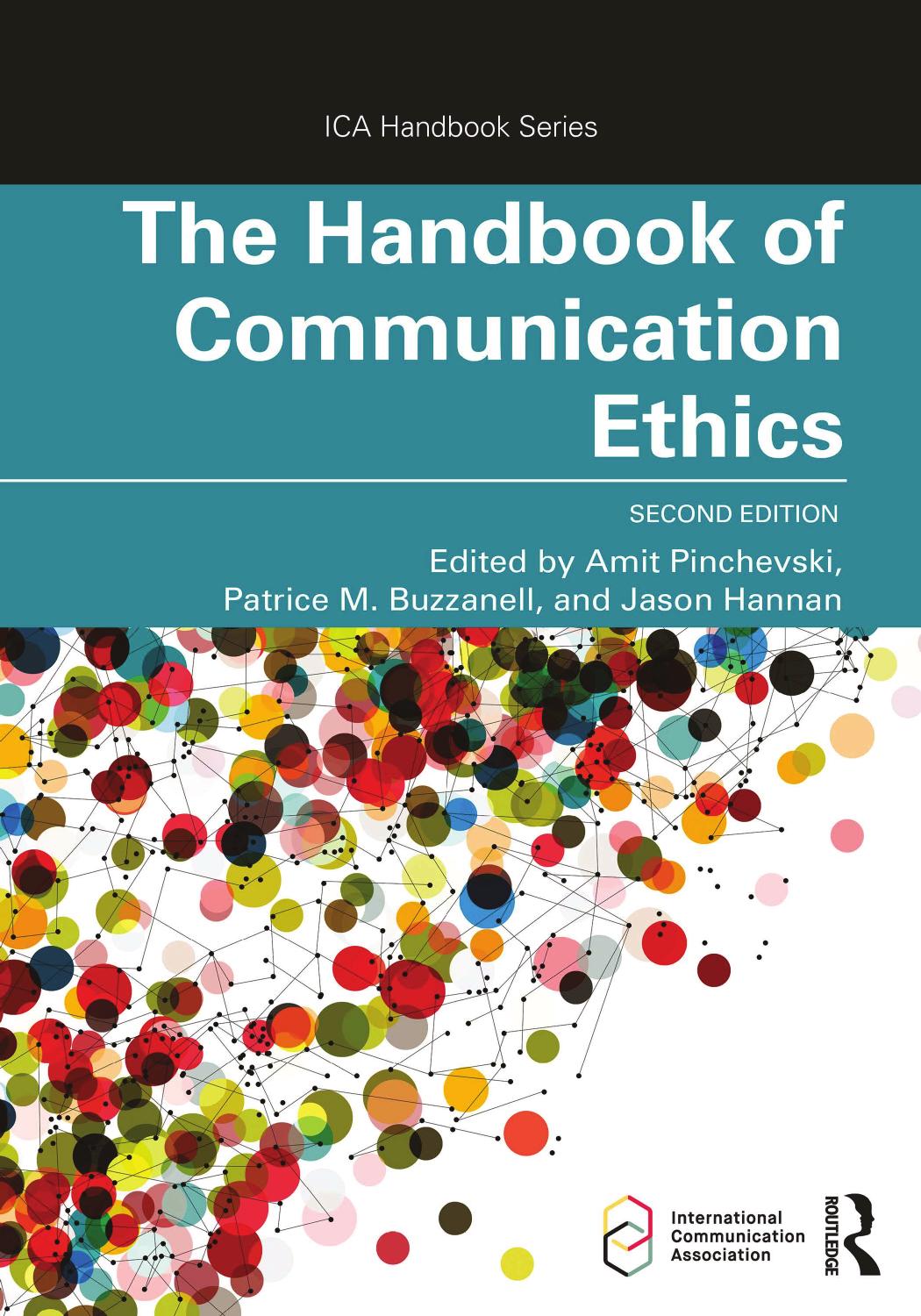The Handbook Of Communication Ethics 2nd Edition 2nd Amit Pinchevski Patrice M Buzzanell Jason Hannan