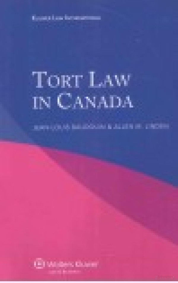 Kluwer Law International Tort Law In Canada 2010th Edition Jeanlouis Baudouin Allen Mlinden