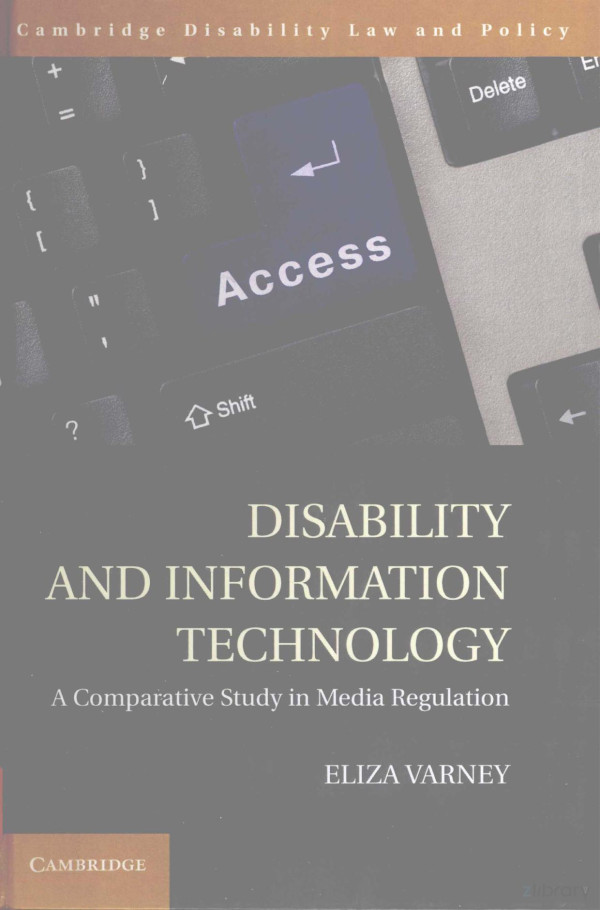Disability And Information Technology A Comparative Study In Media Regulation 2013th Edition Eliza Varney