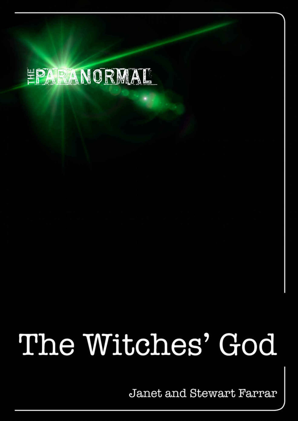 The Witches God The Paranormal Janet Farrar Stewart Farrar