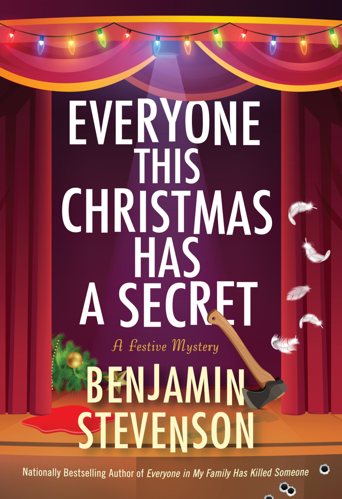 Everyone This Christmas Has A Secret Benjamin Stevenson