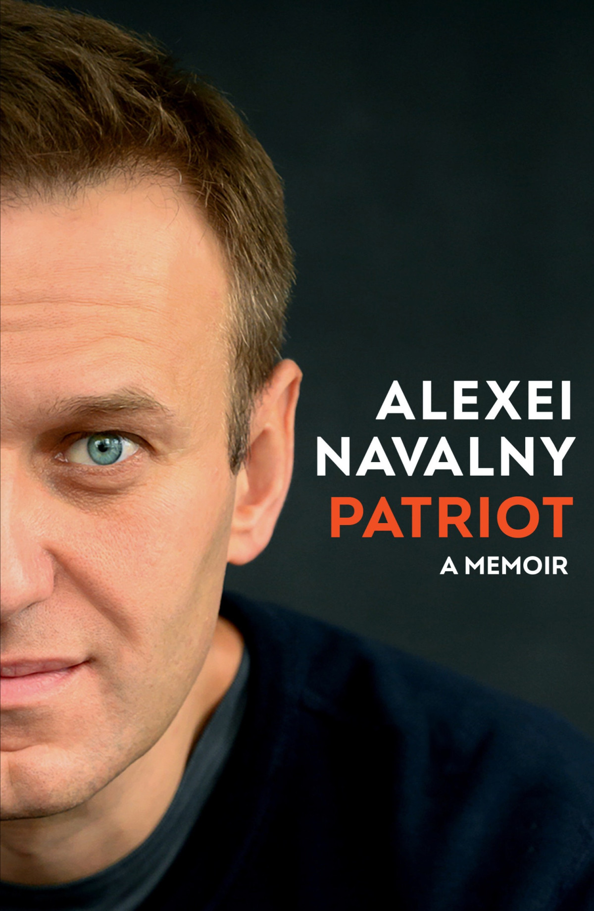 Patriot A Memoir Alexei Navalny