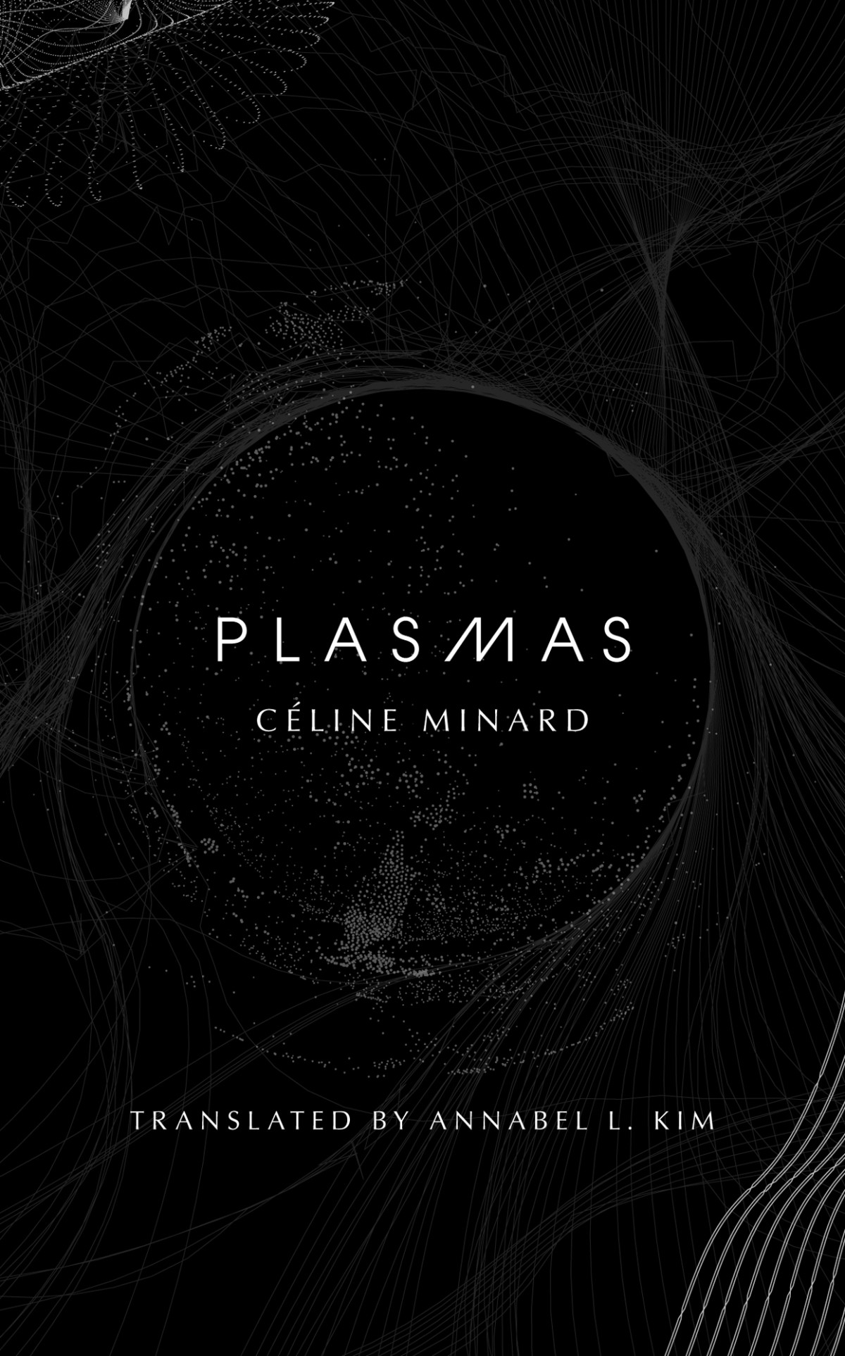 Plasmas 1st Edition Celine Minard Annabel L Kim