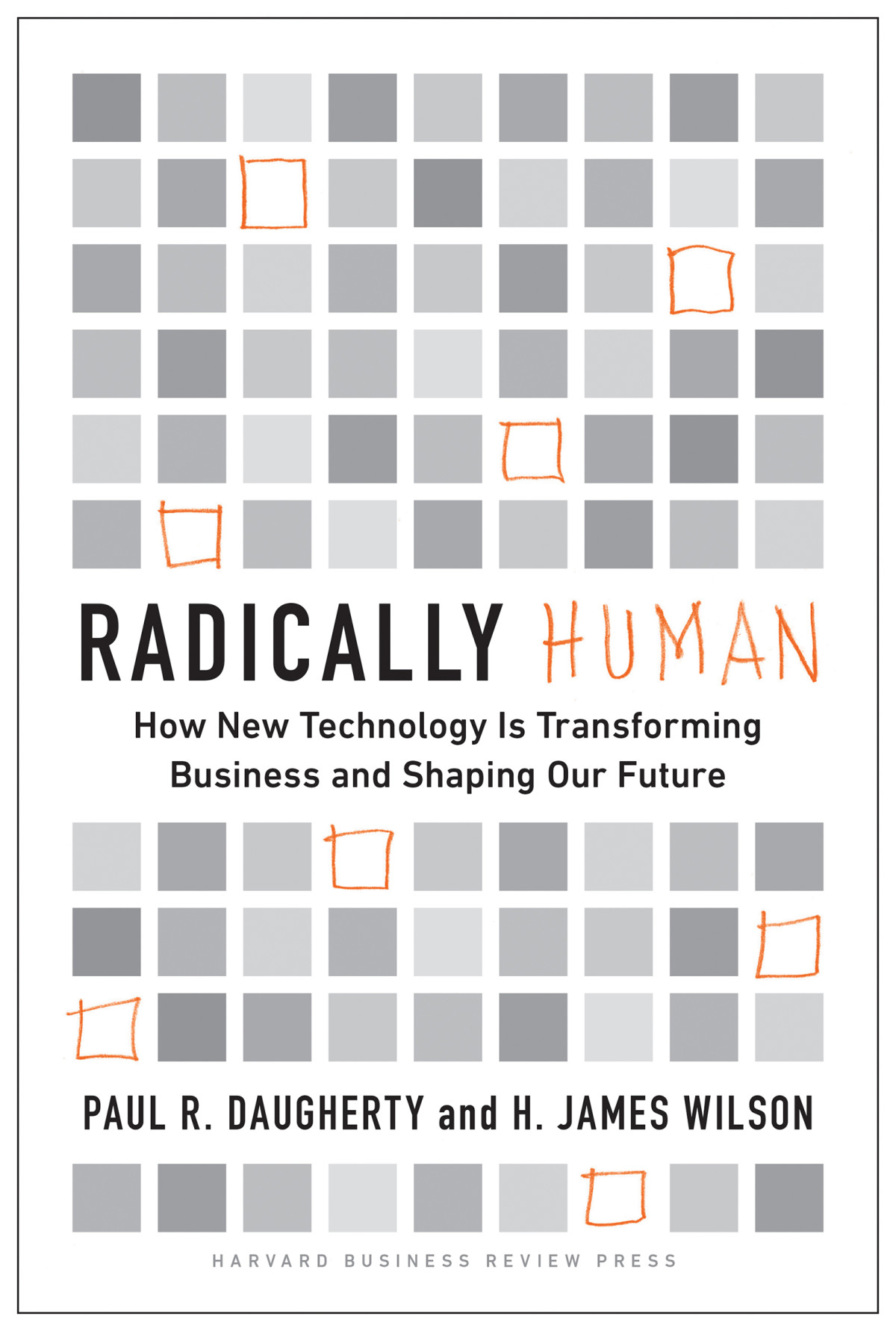 Radically Human Paul Daugherty