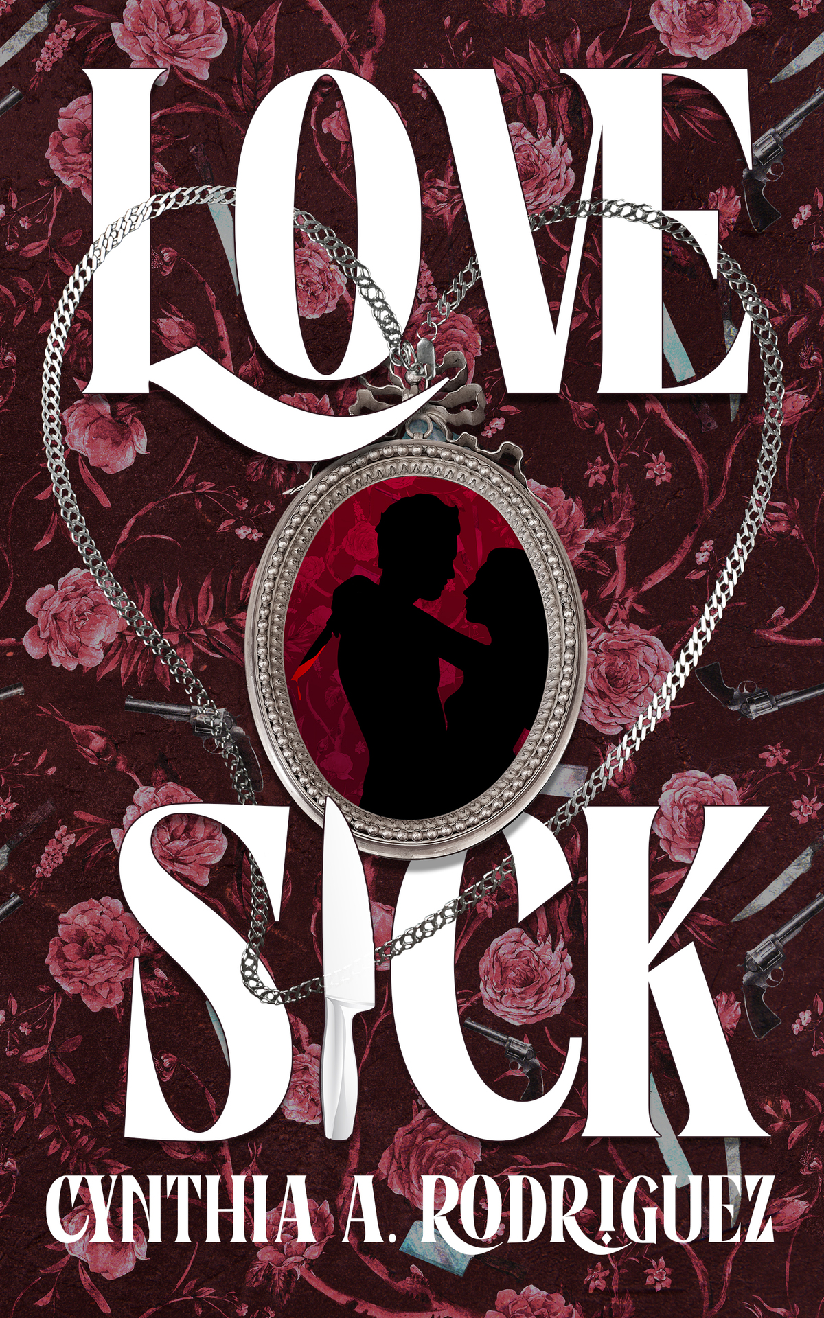 Lovesick A Dark Romance Cynthia A Rodriguez