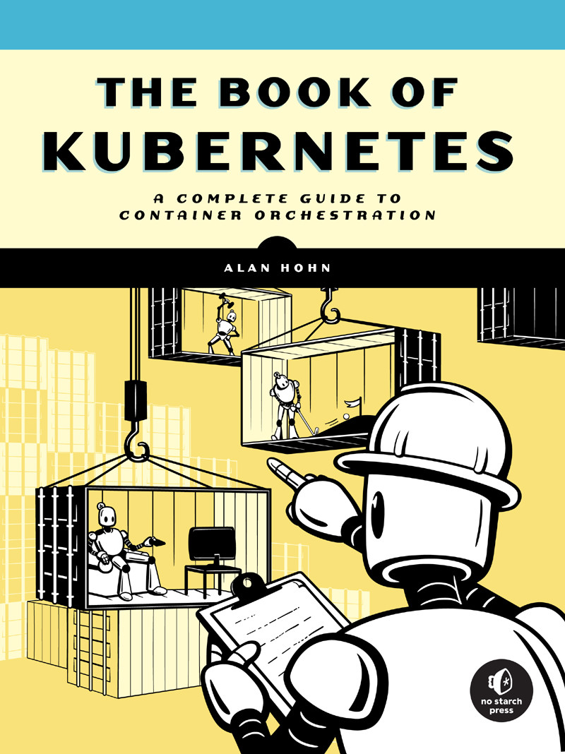 The Book Of Kubernetes Alan Hohn