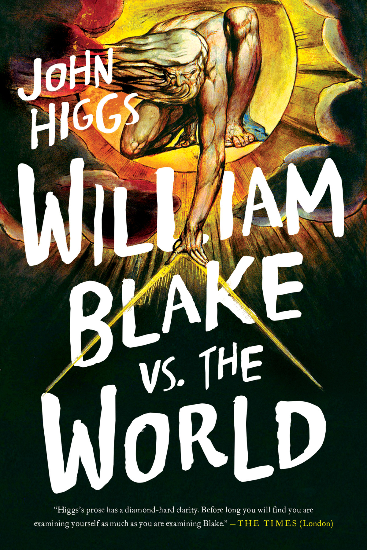 William Blake Vs The World John Higgs