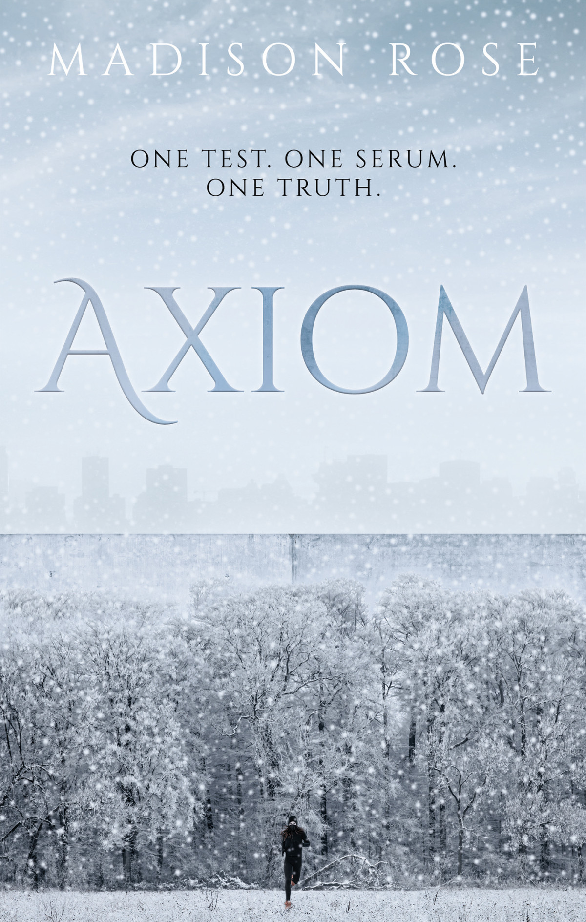 Axiom One Test One Serum One Truth Madison Rose