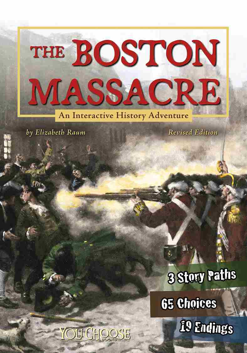 The Boston Massacre Elizabeth Raum