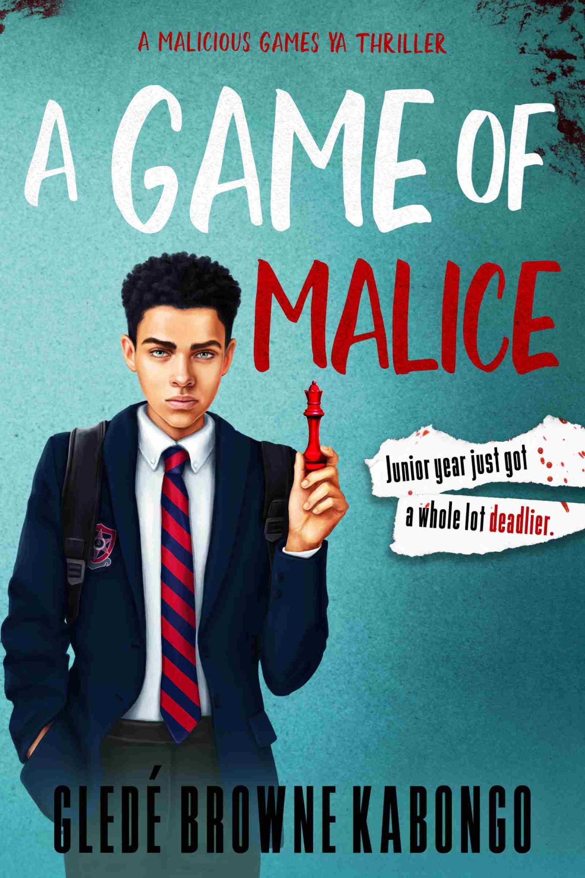 A Game Of Malice Gled Browne Kabongo
