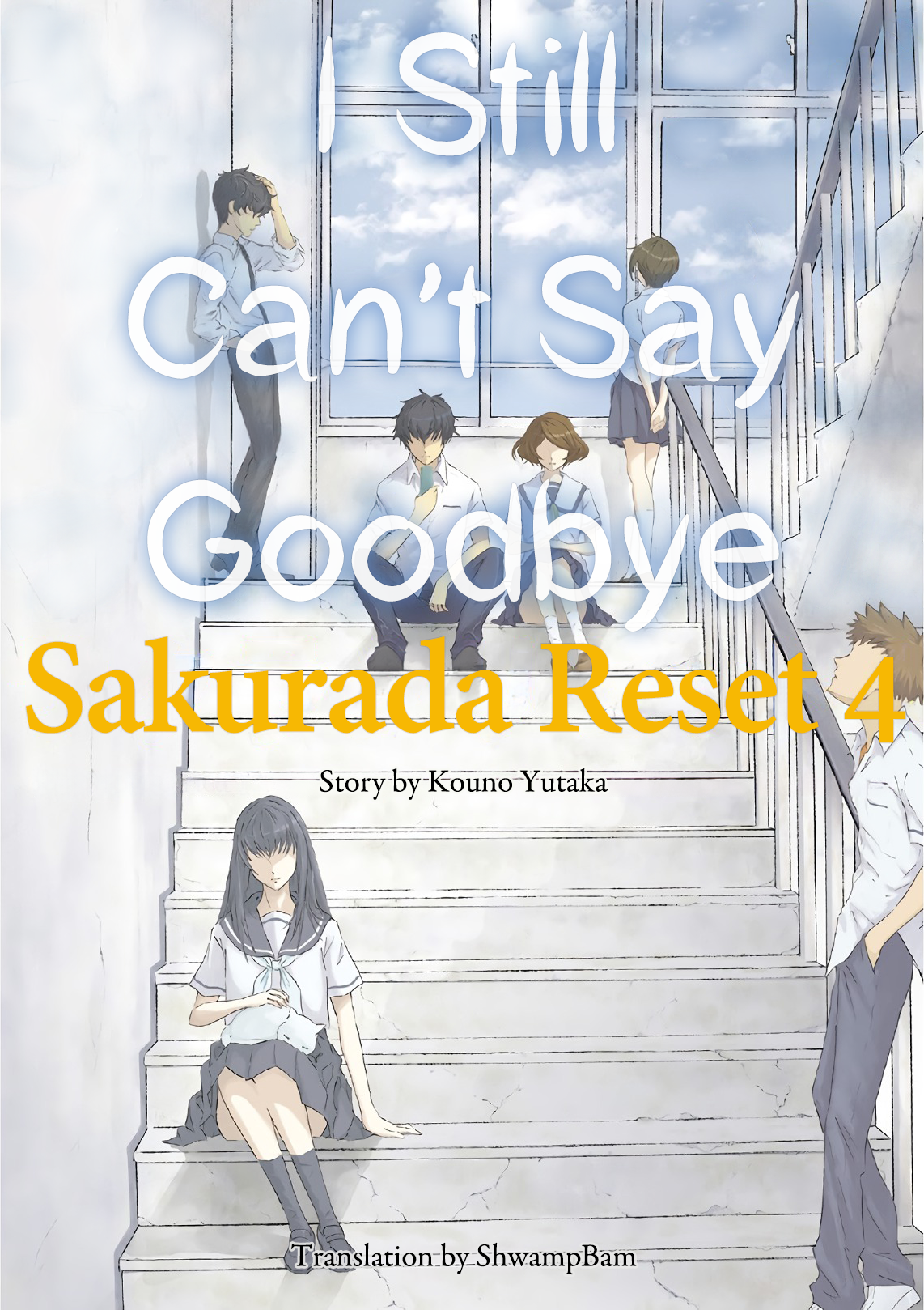 I Still Cant Say Goodbye Sakurada Reset 4 Kouno Yutaka