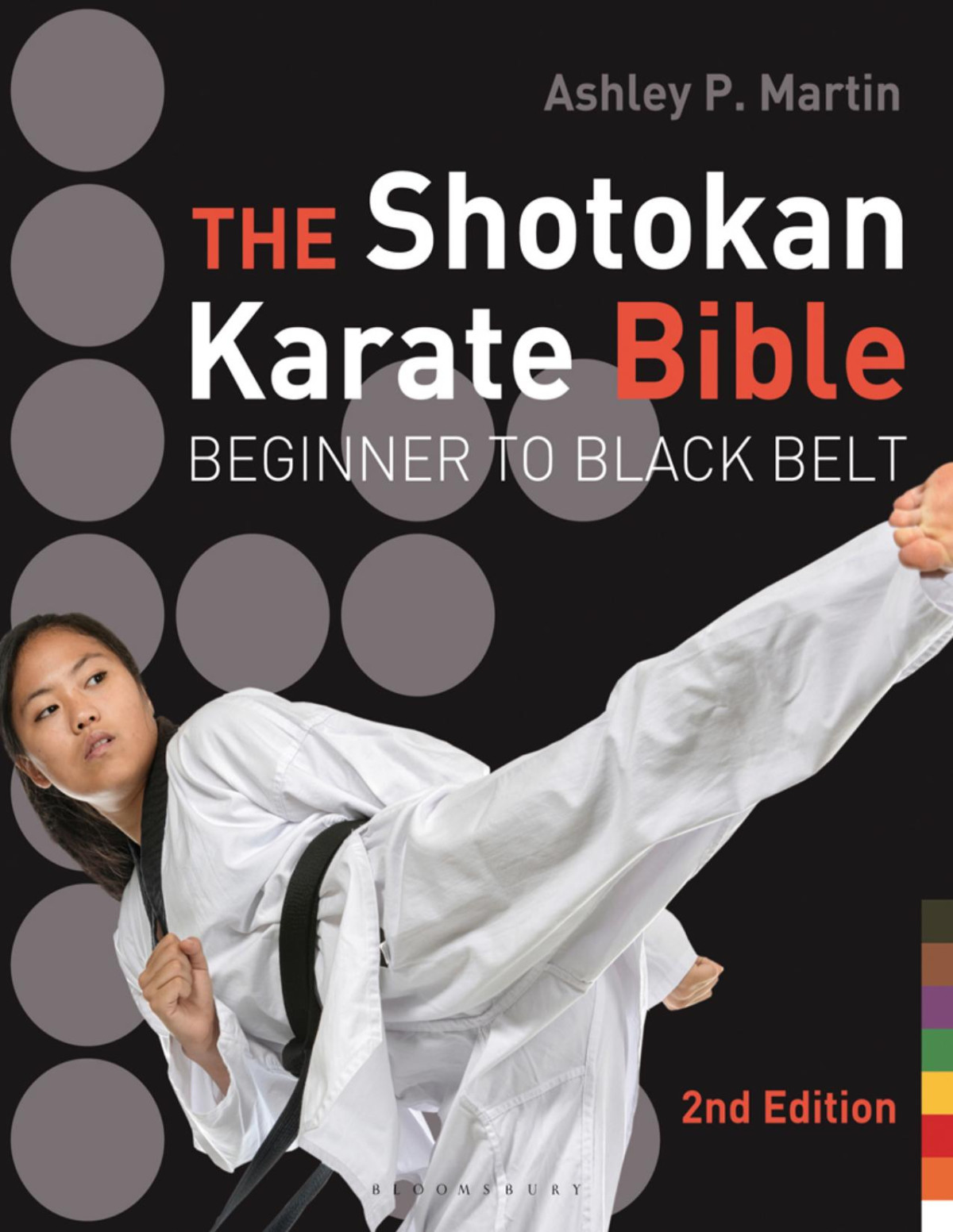 The Shotokan Karate Bible 2nd Converted Ashley P Martin