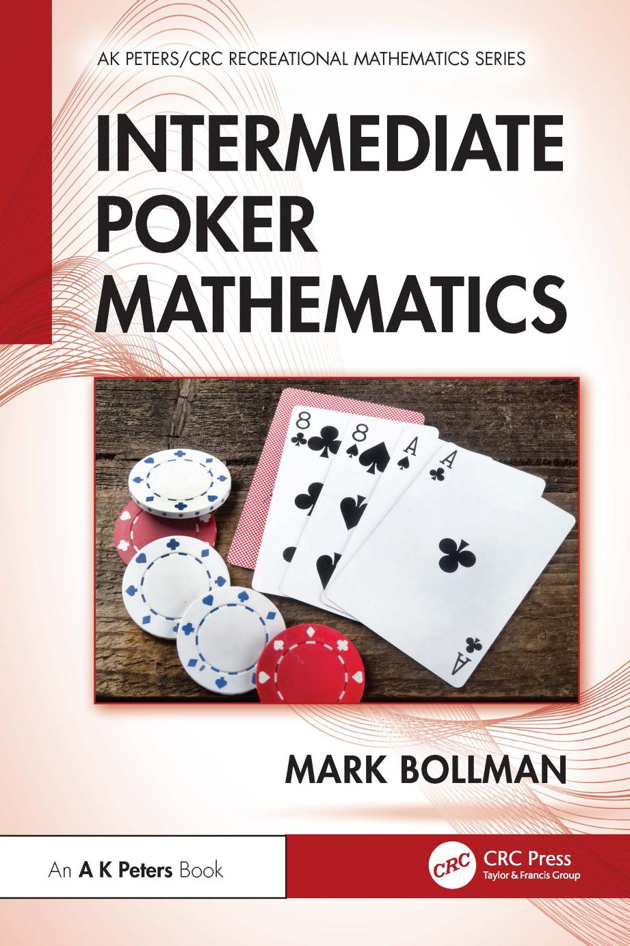 Intermediate Poker Mathematics Mark Bollman