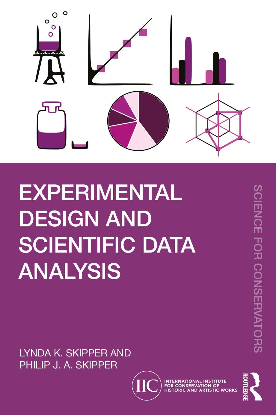 Experimental Design And Scientific Data Analysis Lynda K Skipper Philip J A Skipper