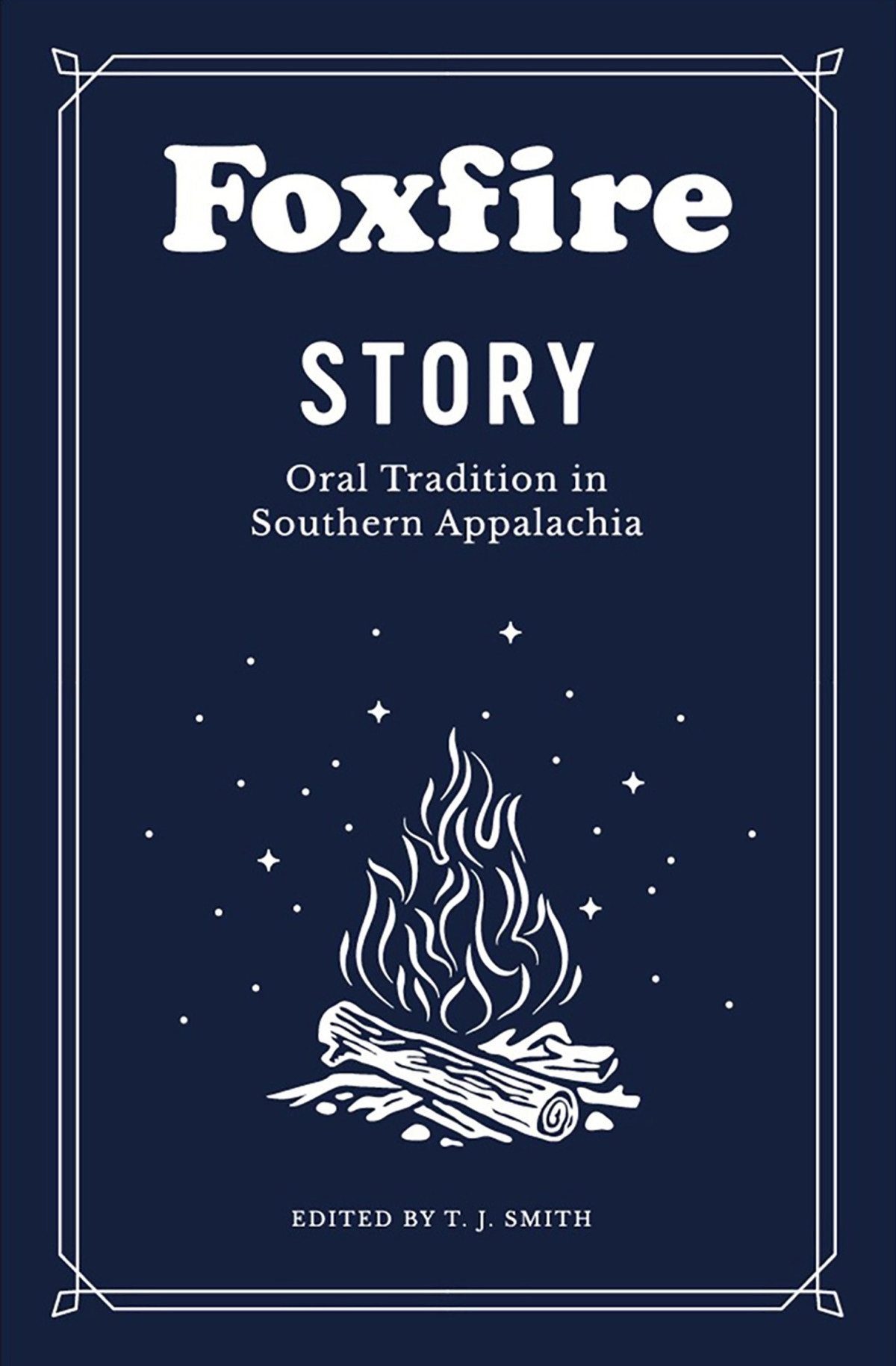 Foxfire Story Oral Tradition In Southern Appalachia Foxfire Fund Inc