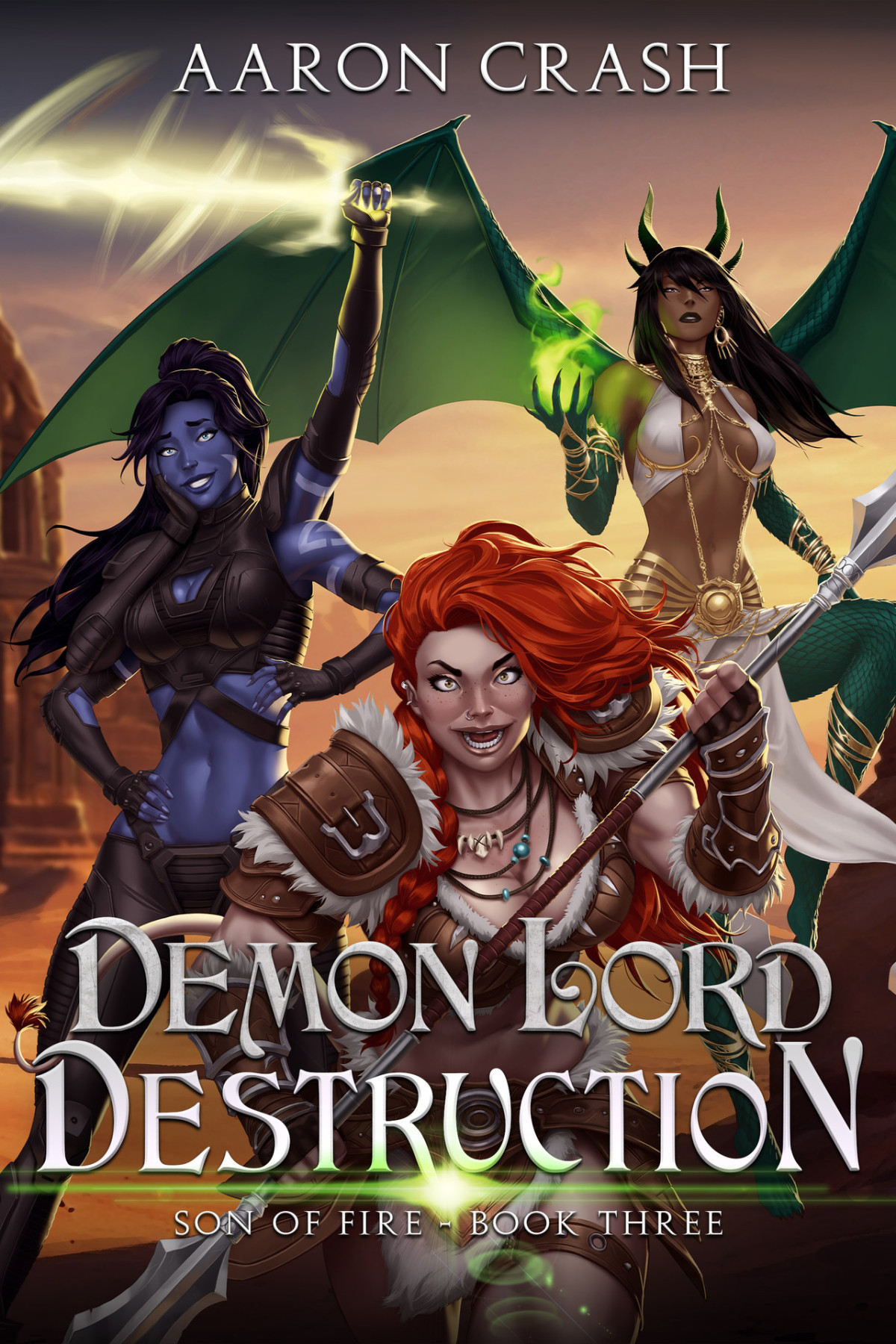 Demon Lord Destruction Son Of Fire Book 3 Aaron Crash