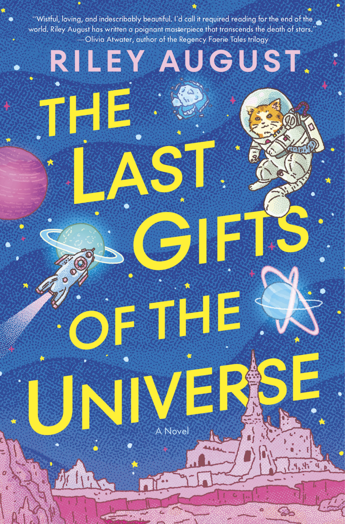 The Last Gifts Of The Universe Riley August