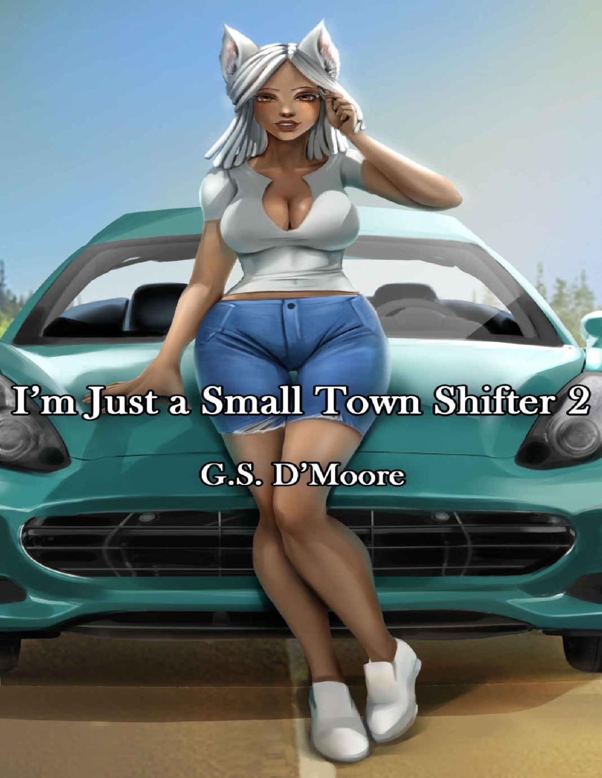 Im Just A Small Town Shifter 2 G S Dmoore