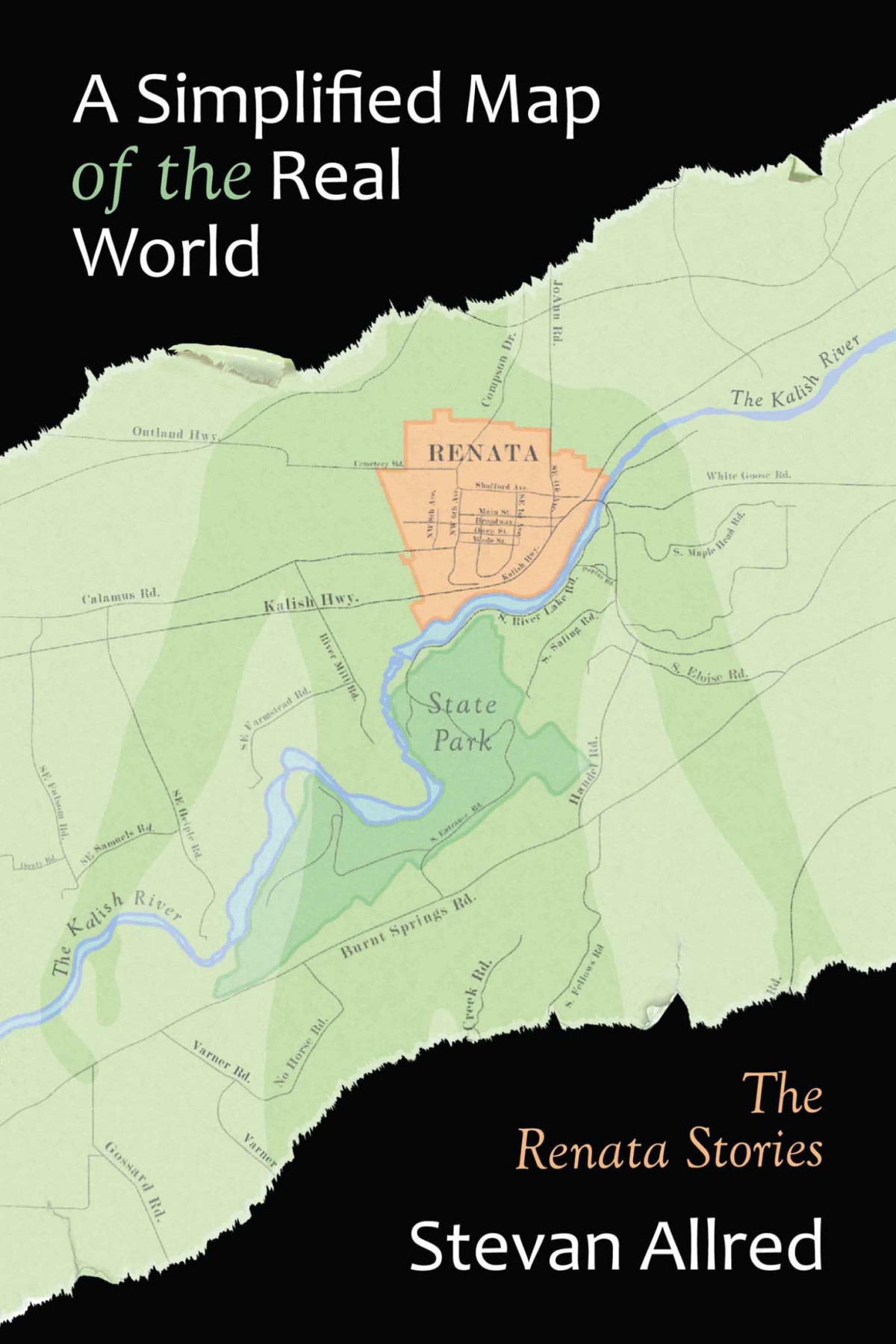 A Simplified Map Of The Real World The Renata Stories Stevan Allred