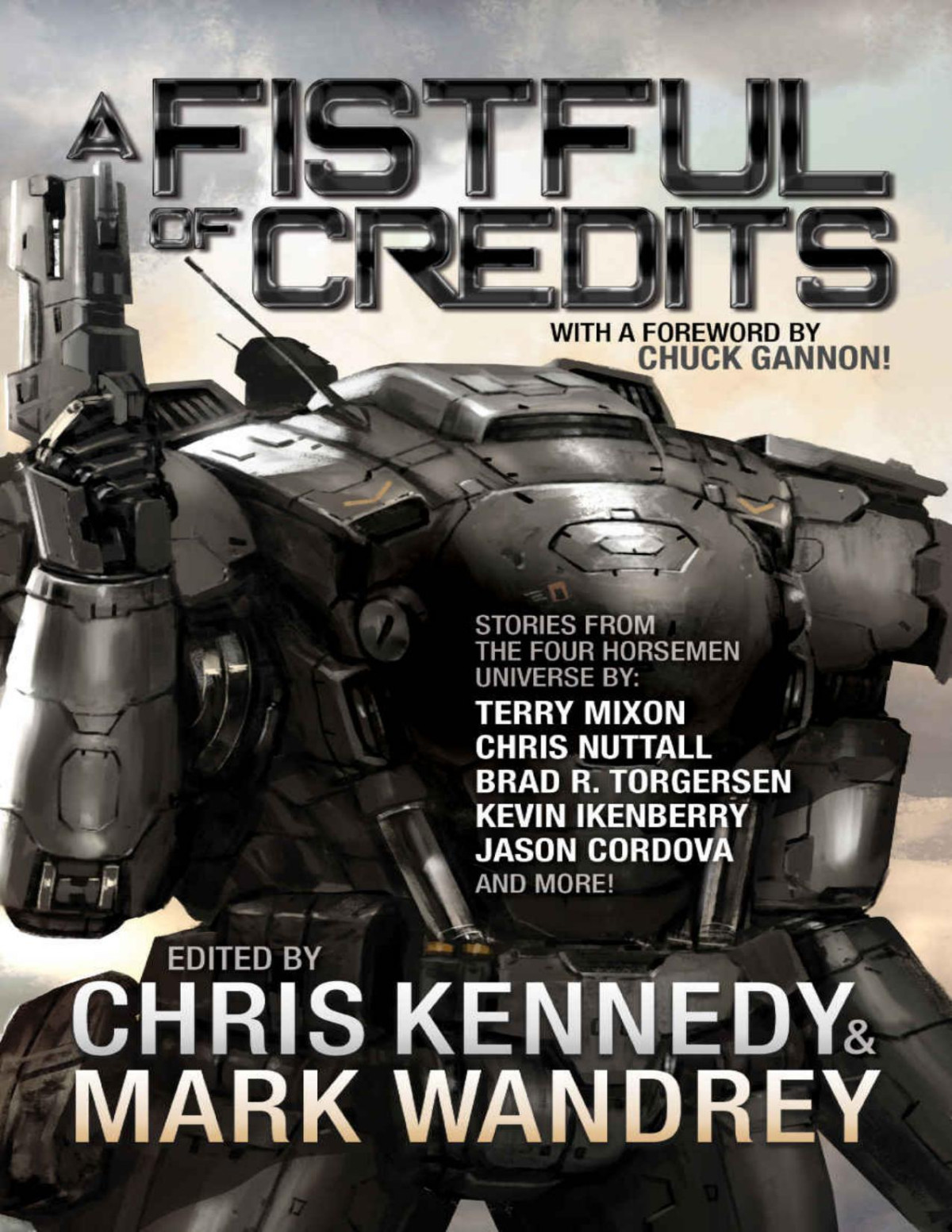 A Fistful Of Credits Stories From The Four Horsemen Universe Terry Mixon Jason Cordova Jon R Osborne Kevin Ikenberry Jon Del Arroz Kacey Ezell Christopher Woods Doug Dandridge Paul Corcoran Christopher G Nuttall Charity Ayres Brad R Torgersen