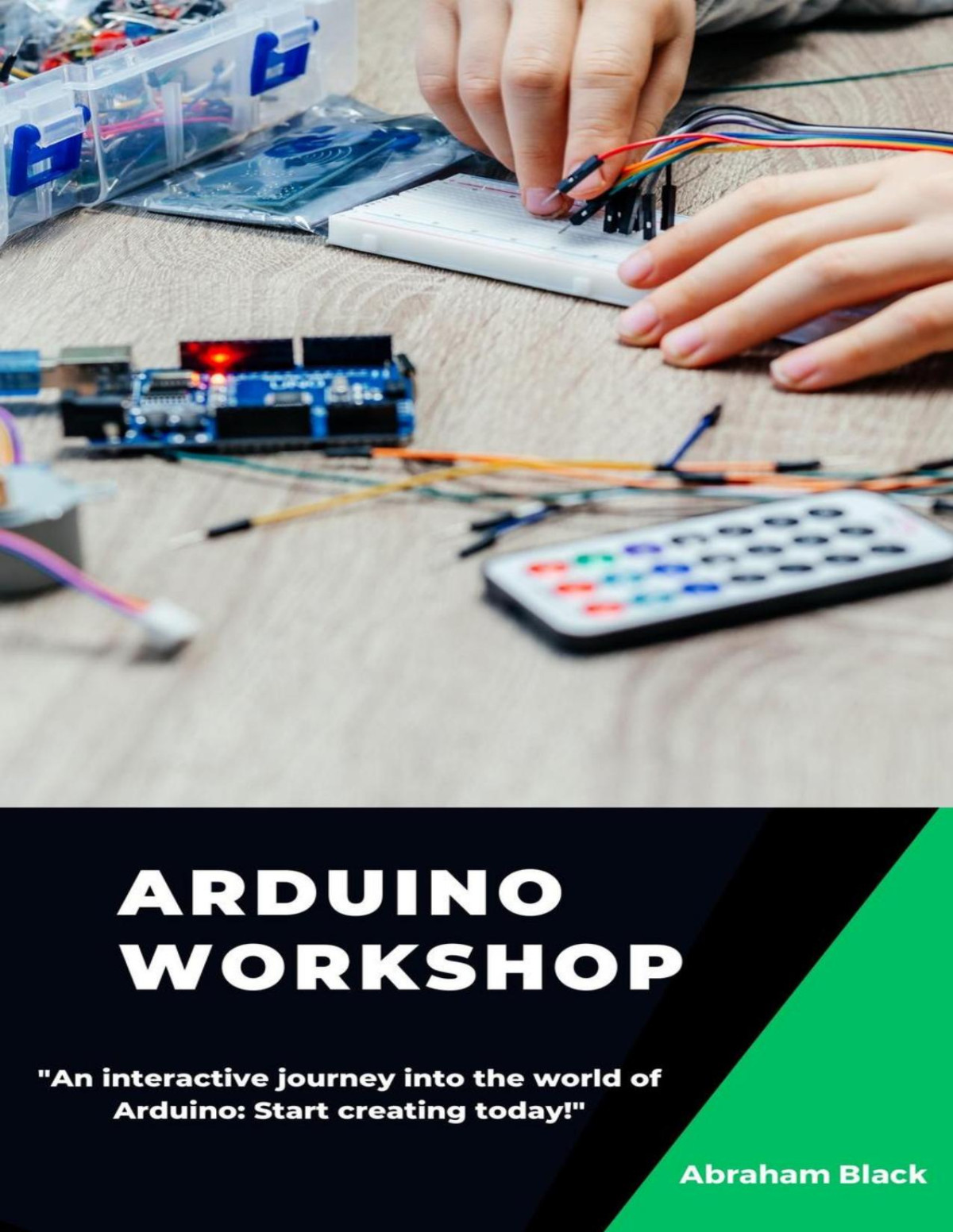 Arduino Workshop Abraham Black