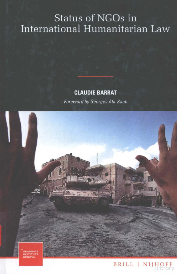 Status Of Ngos In Internationai Humanitarian Law 2014th Edition Ciaudie Barrat