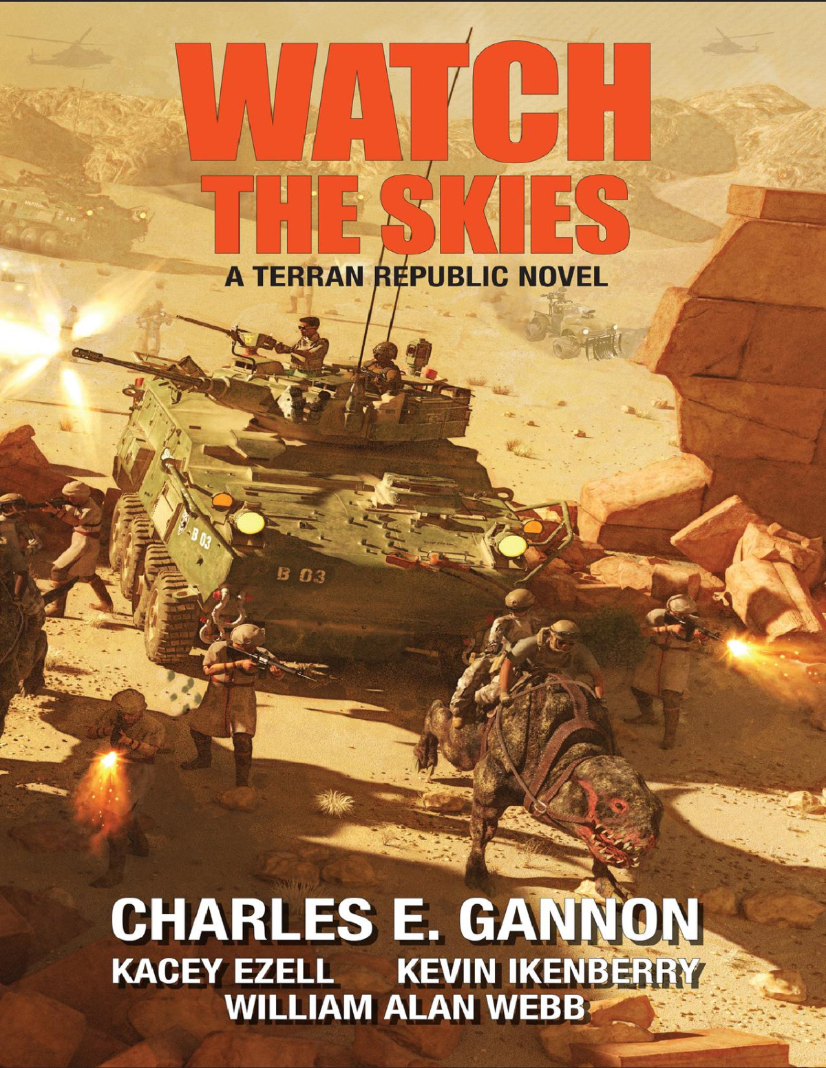 Watch The Skies A Terran Republic Novel Kacey Ezell Kevin Ikenberry William Alan Webb