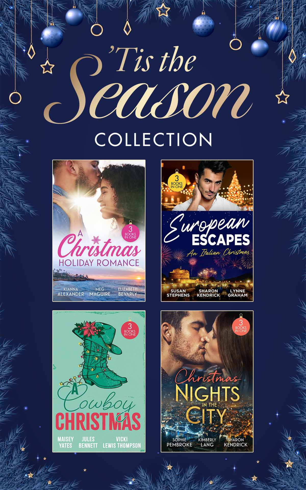 Tis The Season Collection Kianna Alexander Meg Maguire Elizabeth Bevarly Susan Stephens Sharon Kendrick Lynne Graham Maisey Yates Jules Bennett Vicki Lewis Thompson Sophie Pembroke Kimberly Lang