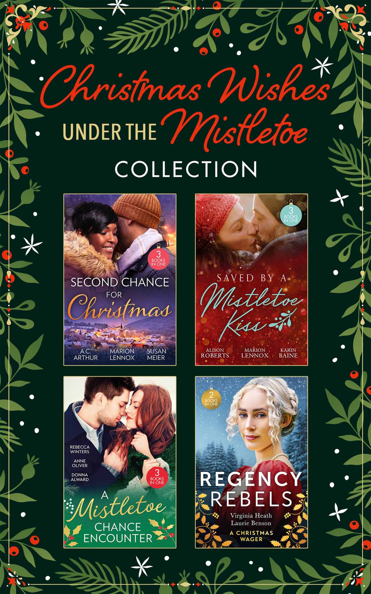 Christmas Wishes Under The Mistletoe Collection Ac Arthur Marion Lennox Susan Meier Alison Roberts Karin Baine Rebecca Winters Anne Oliver Donna Alward Virginia Heath Laurie Benson