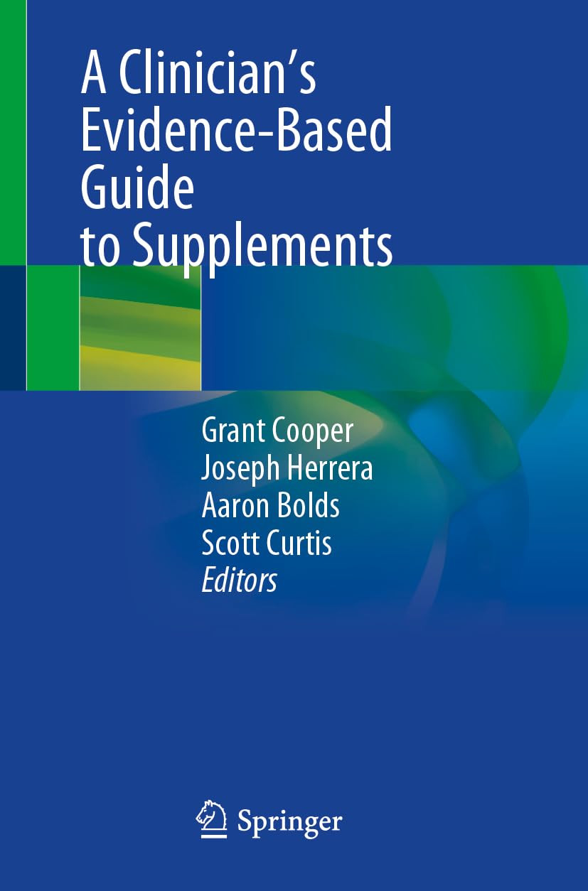 A Clinicians Evidencebased Guide To Supplements 2024th Edition Grant Cooper