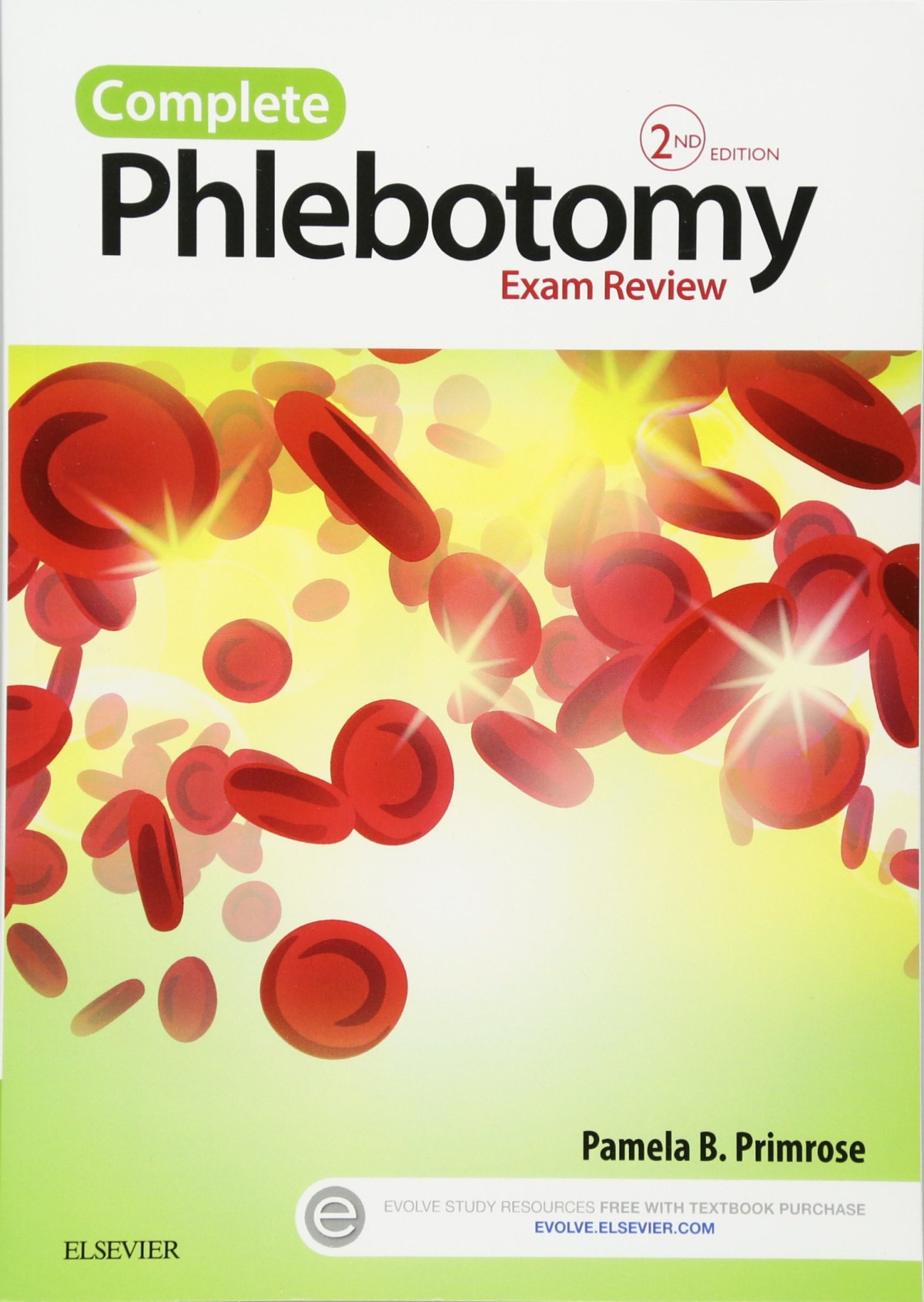 Complete Phlebotomy Exam Review 2e Mar 20 20150323239110saunderspdf 2nd Edition Pamela Primrose