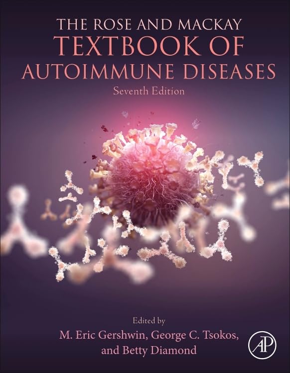 The Rose And Mackay Textbook Of Autoimmune Diseases 7e Aug 9 20240443239460academic Presspdf 7th Edition Eric Gershwin